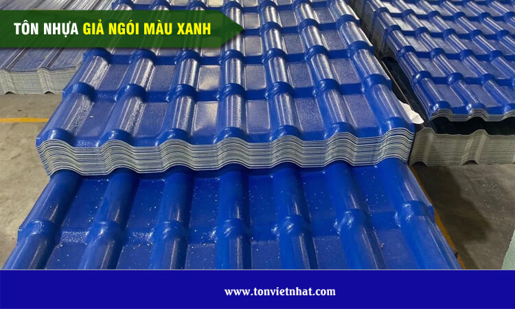 Tôn nhựa giả ngói màu xanh